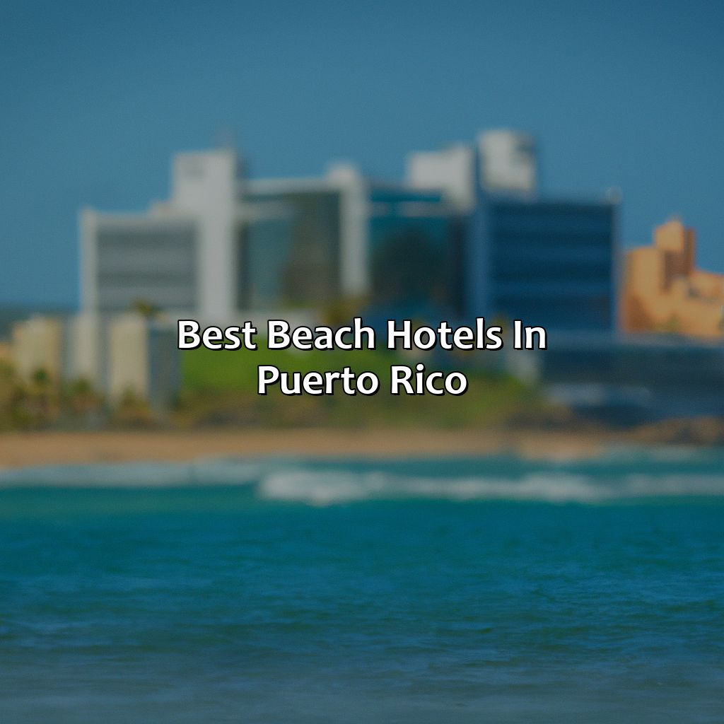 Best Beach Hotels in Puerto Rico-beach hotels in puerto rico, 