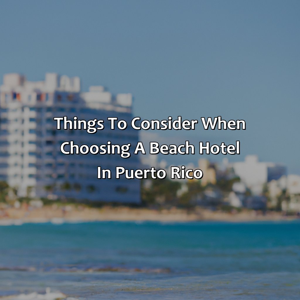 Things to Consider When Choosing a Beach Hotel in Puerto Rico-beach hotels in puerto rico, 