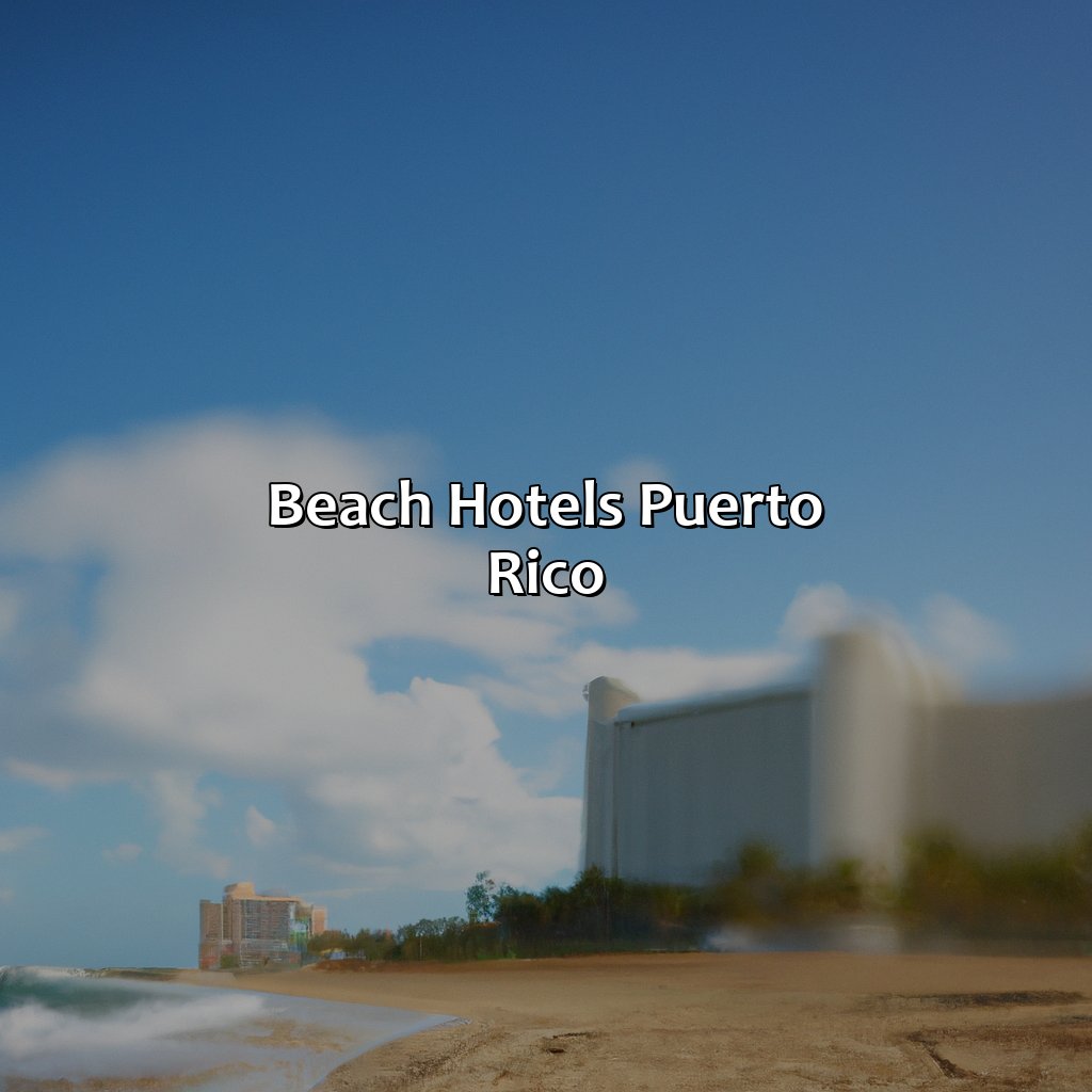 Beach Hotels Puerto Rico
