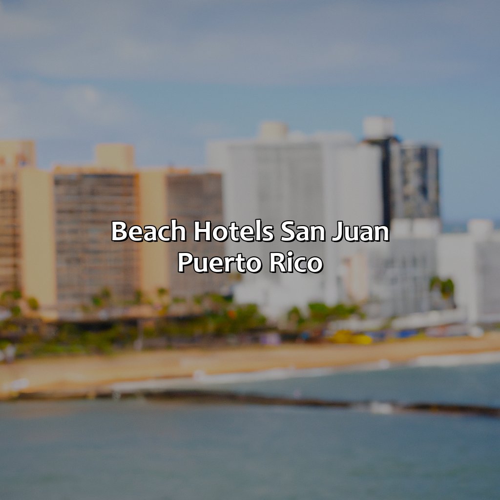 Beach Hotels San Juan Puerto Rico