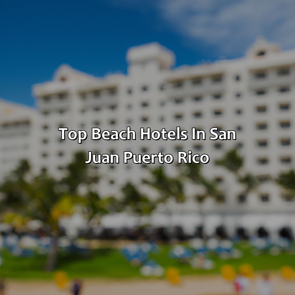 Top Beach Hotels in San Juan, Puerto Rico-beach hotels san juan puerto rico, 