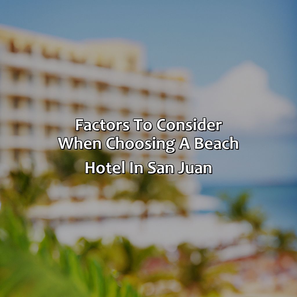 Factors to Consider When Choosing a Beach Hotel in San Juan-beach hotels san juan puerto rico, 