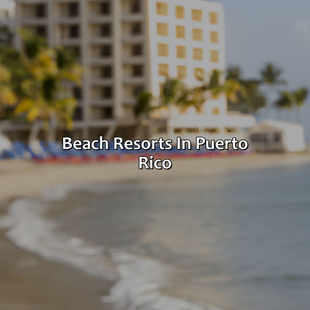 Beach Resorts In Puerto Rico