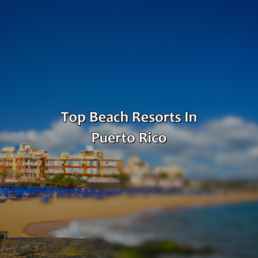 Top Beach Resorts in Puerto Rico-beach resorts in puerto rico, 