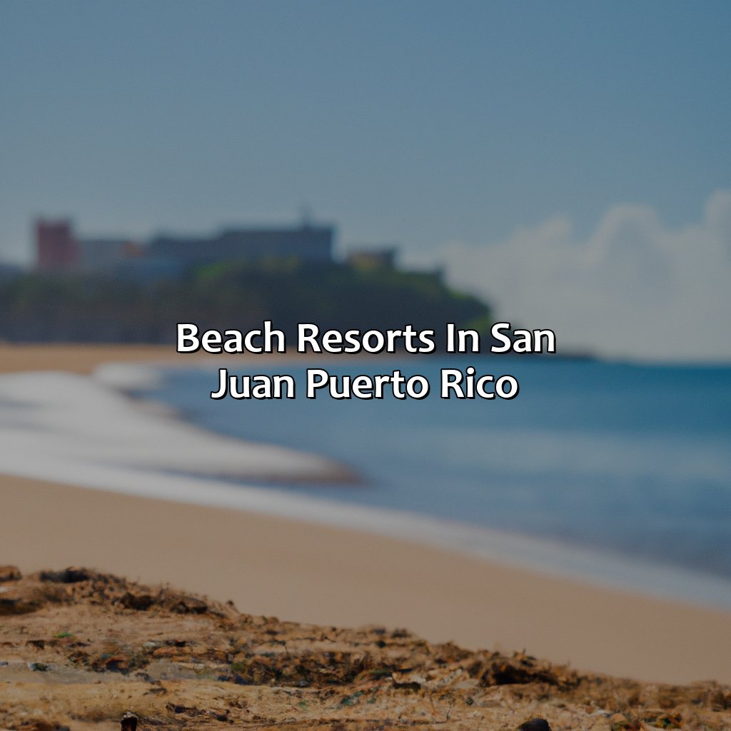 Beach Resorts In San Juan Puerto Rico