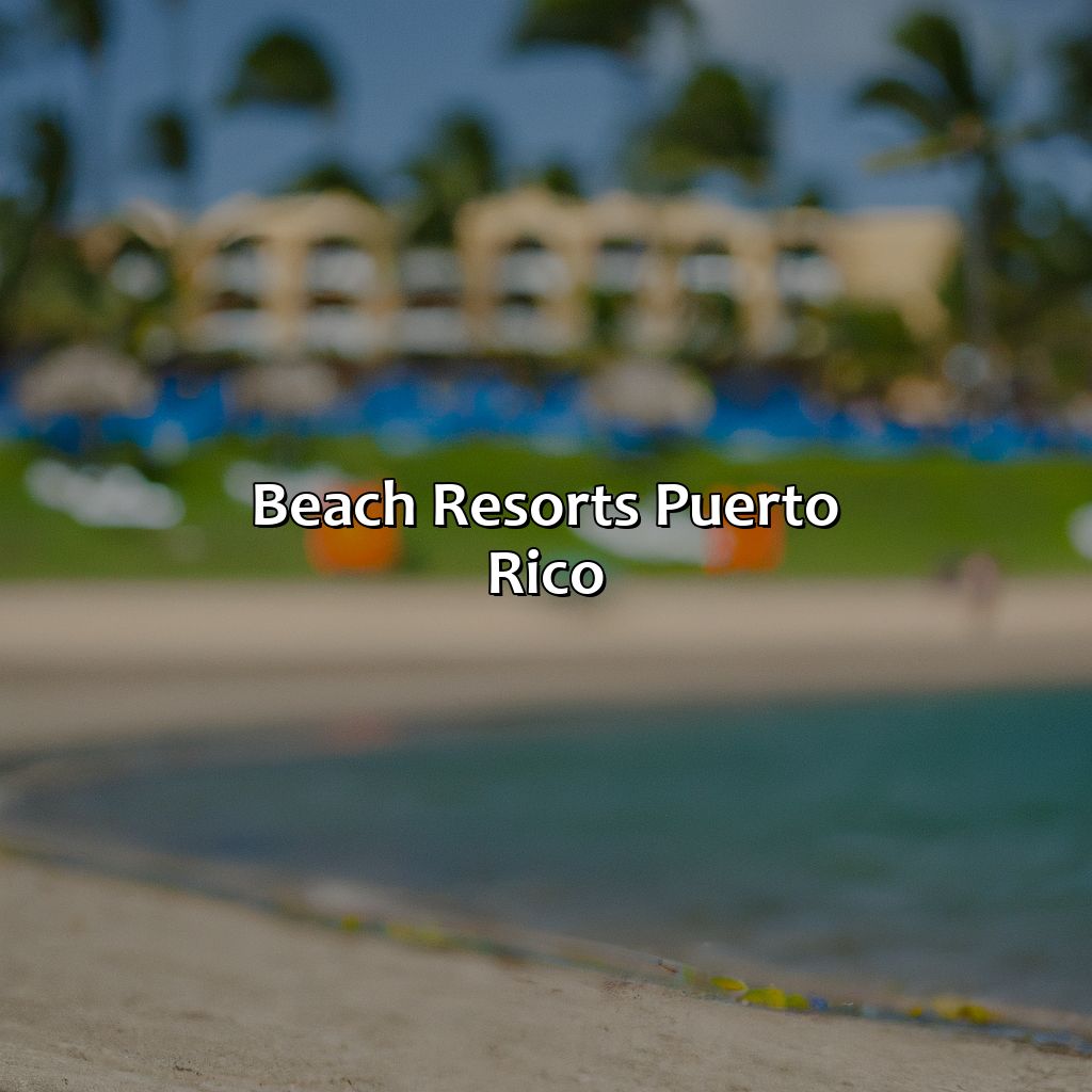 Beach Resorts Puerto Rico
