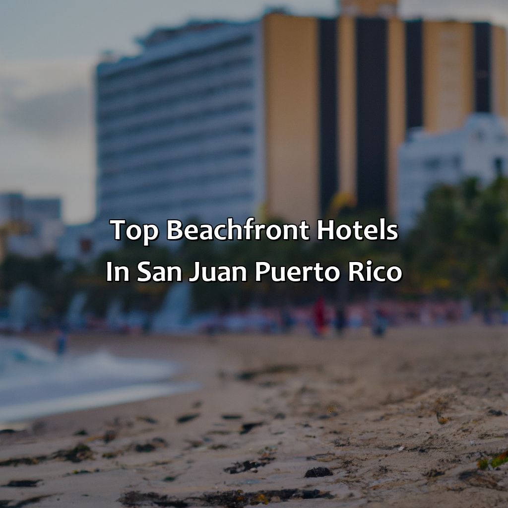 Top Beachfront Hotels in San Juan Puerto Rico-beachfront hotels in san juan puerto rico, 