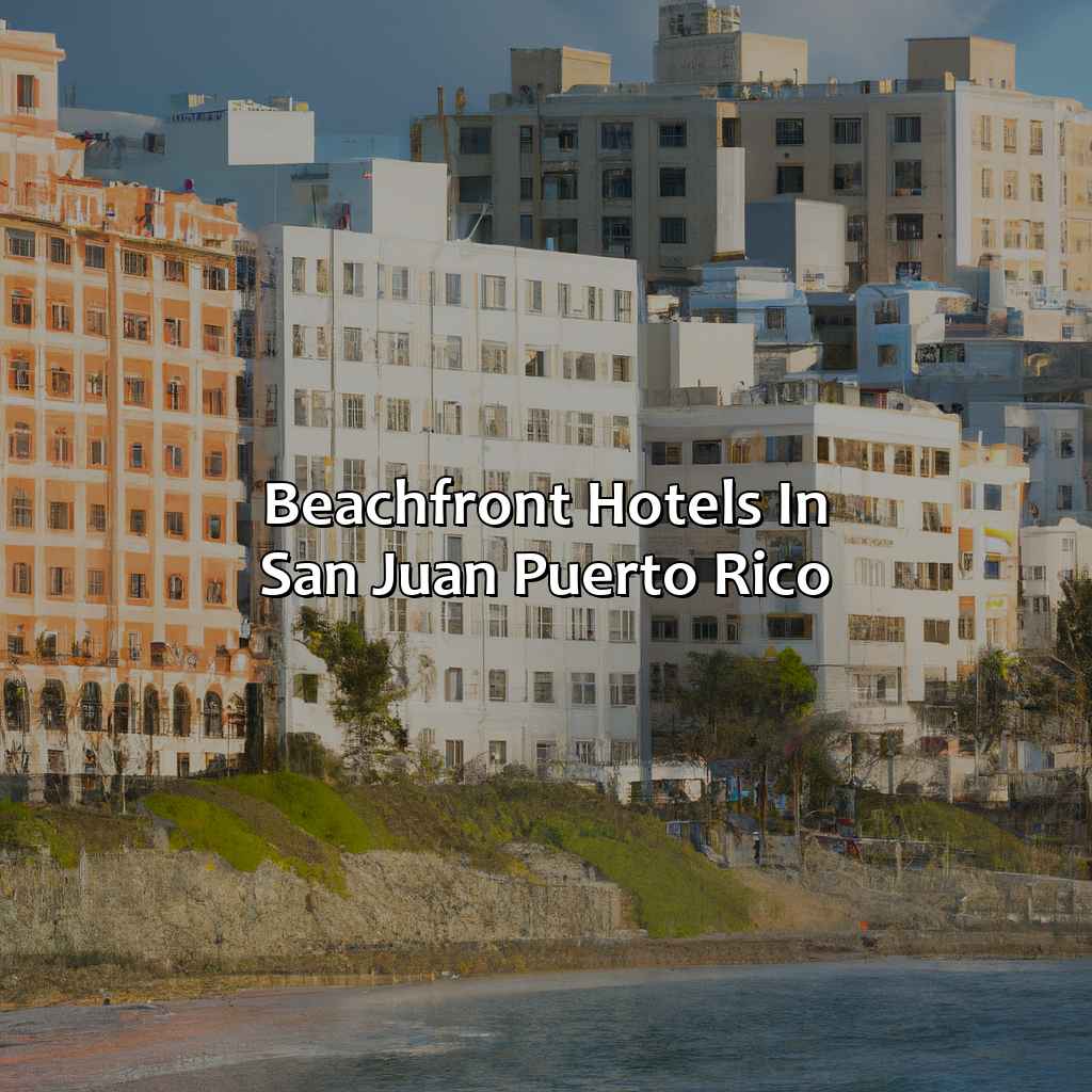Beachfront Hotels In San Juan Puerto Rico