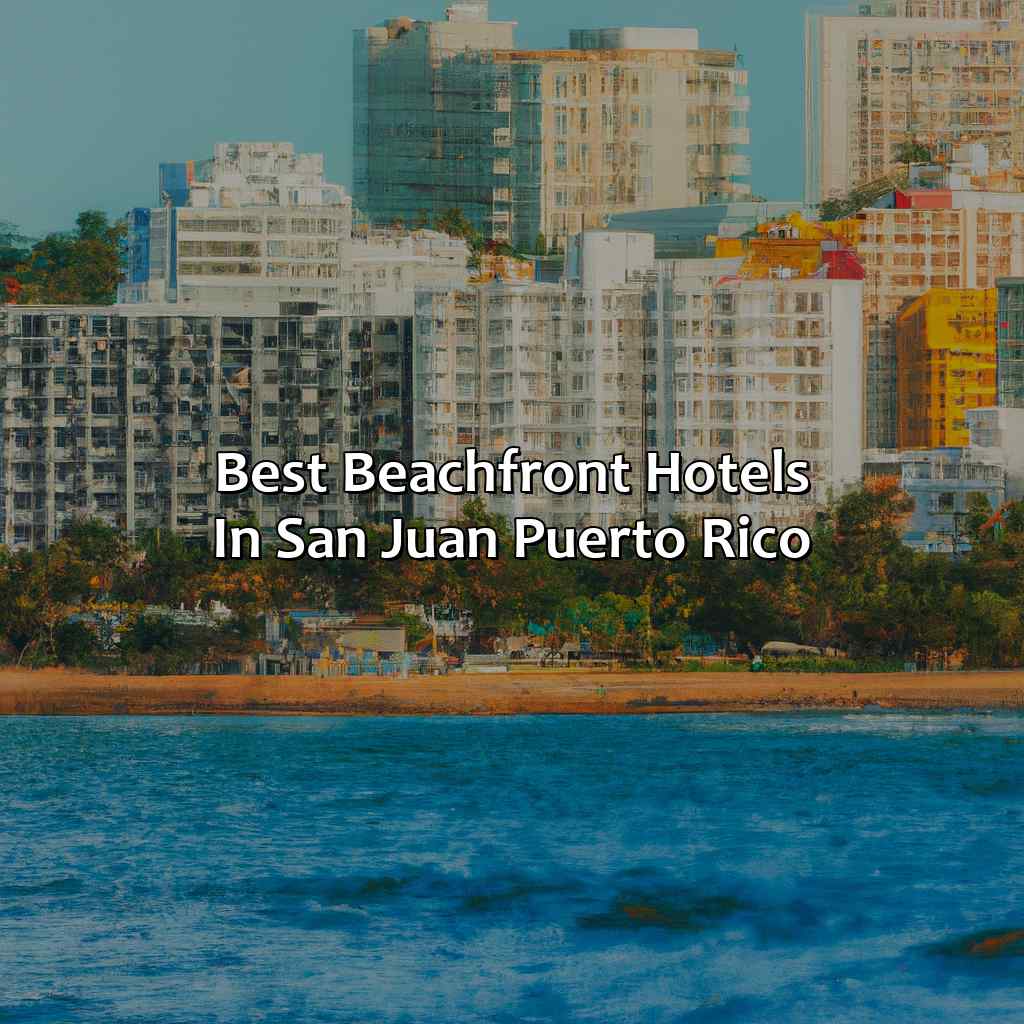 Best Beachfront Hotels in San Juan Puerto Rico-beachfront hotels in san juan puerto rico, 