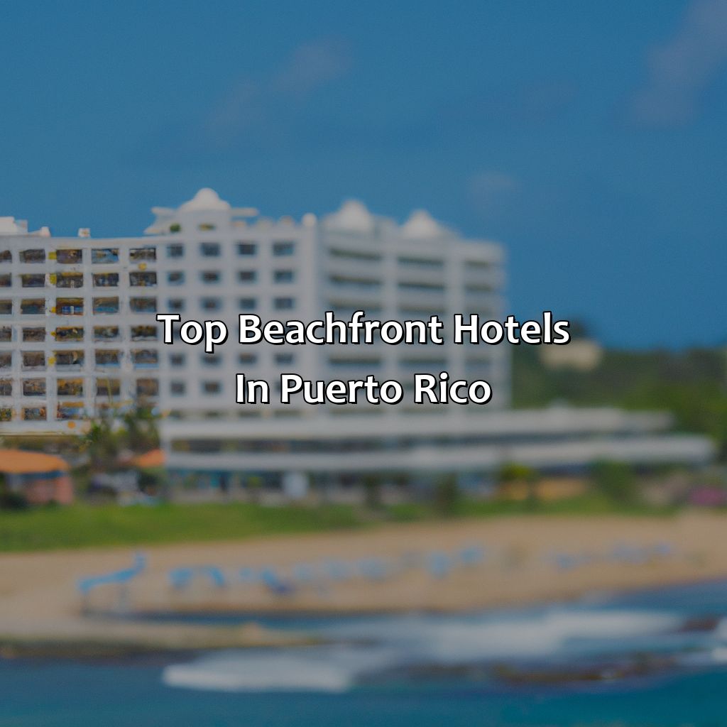 Top Beachfront Hotels in Puerto Rico-beachfront hotels puerto rico, 