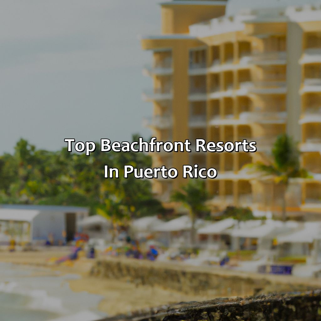 Top Beachfront Resorts in Puerto Rico-beachfront resorts in puerto rico, 