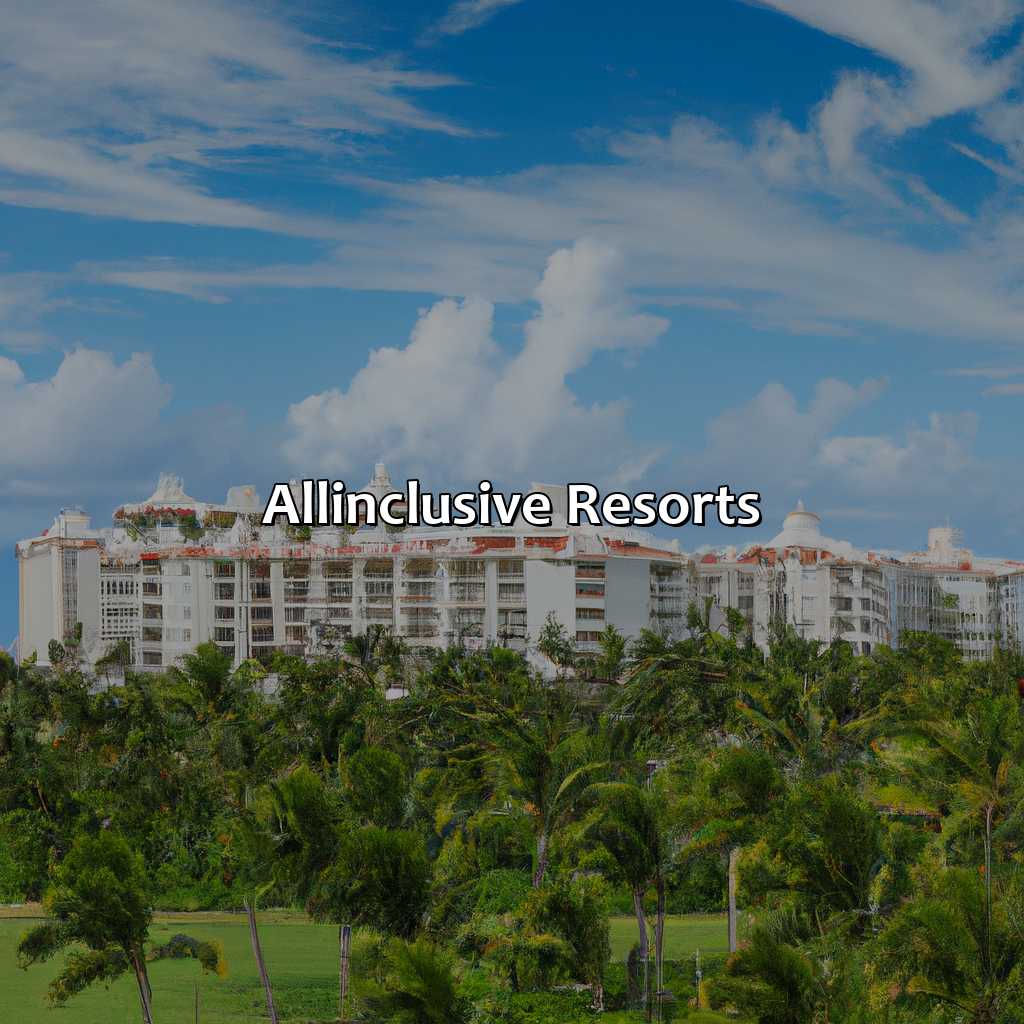 All-Inclusive Resorts-beautiful resorts in puerto rico, 