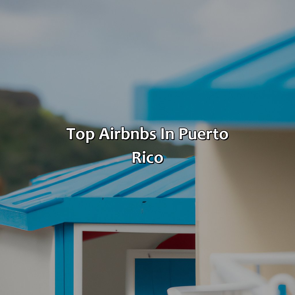 Top airbnbs in Puerto Rico-best airbnb in puerto rico, 