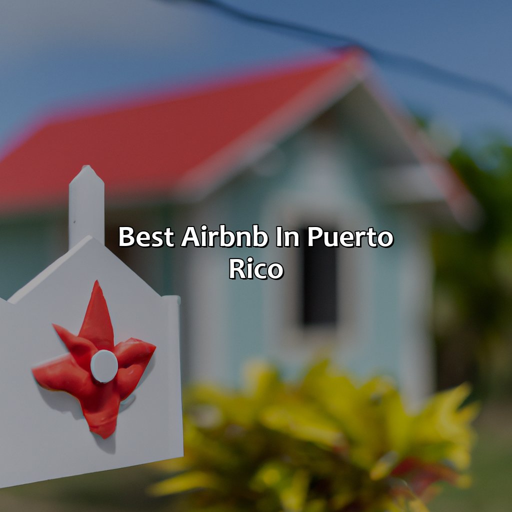 Best Airbnb In Puerto Rico