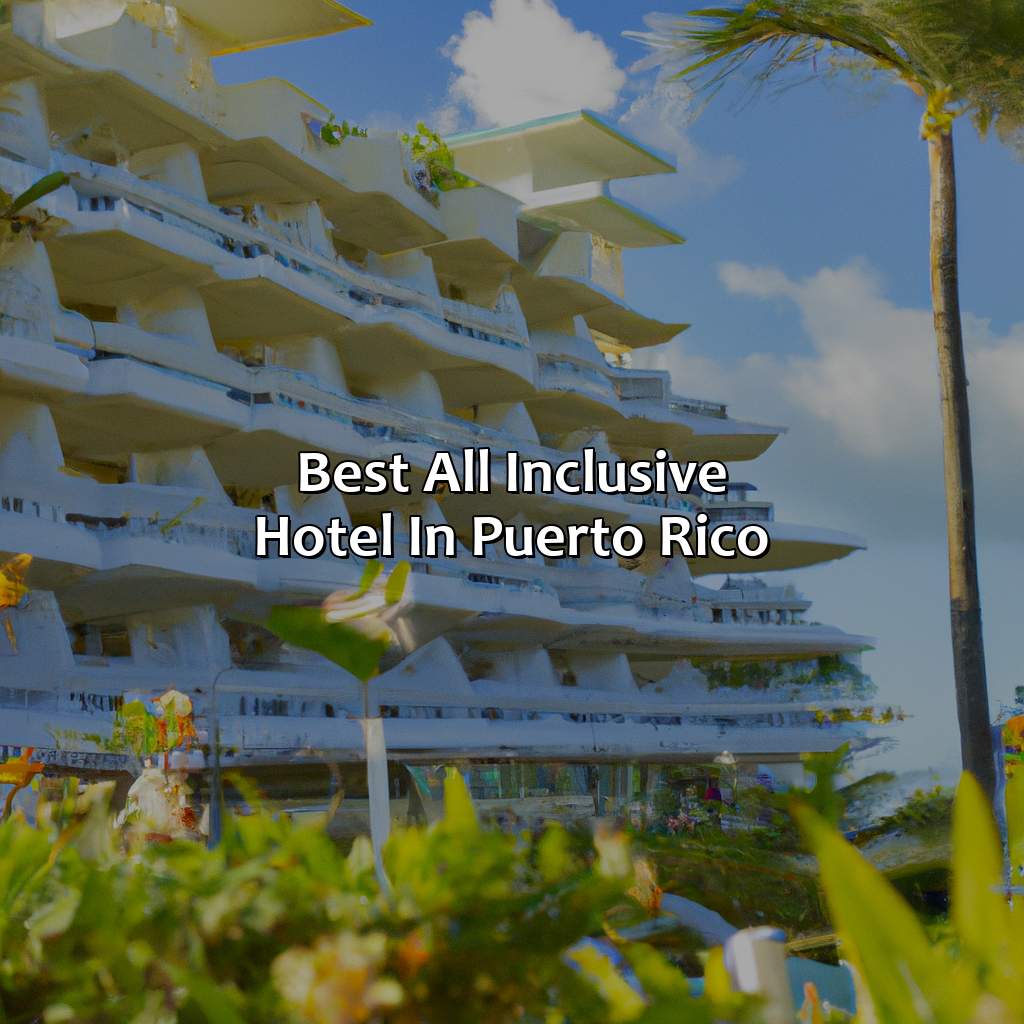 Best All Inclusive Hotel In Puerto Rico