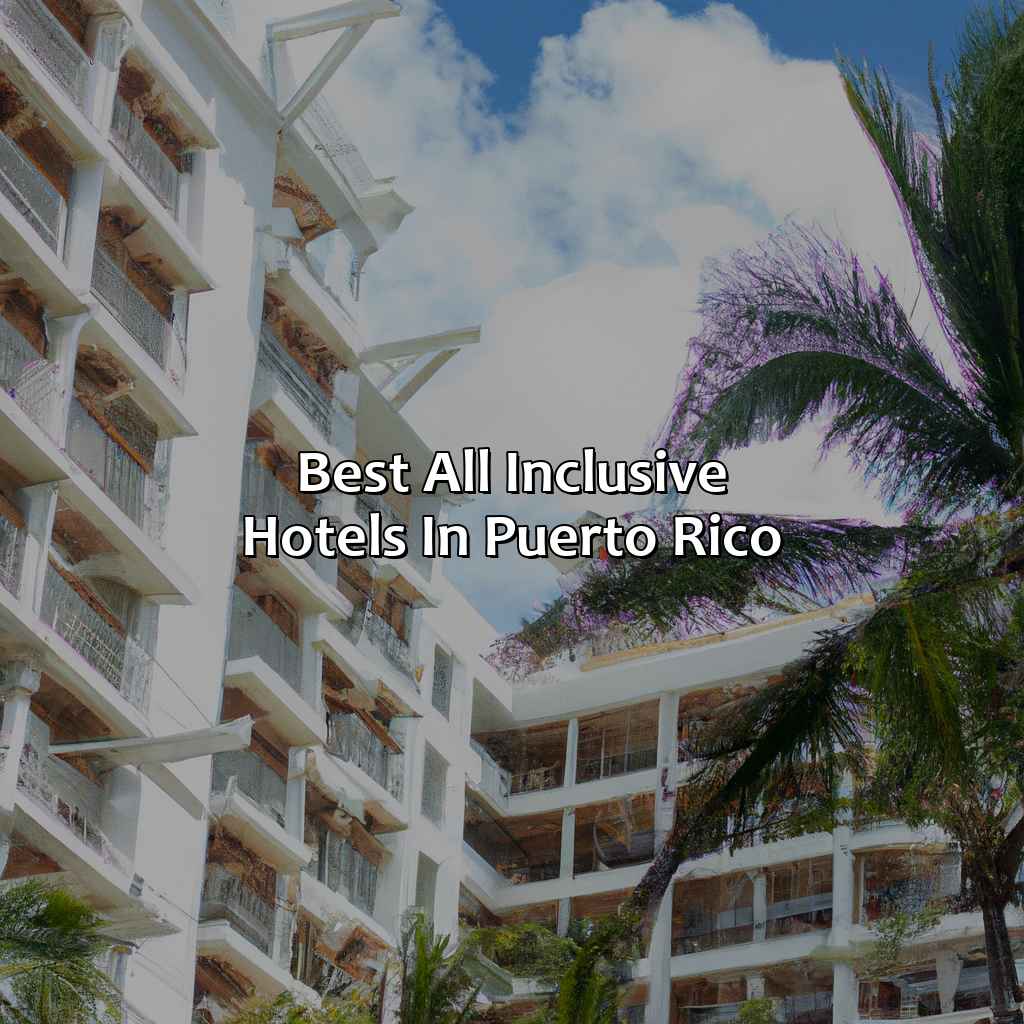 Best All Inclusive Hotels In Puerto Rico