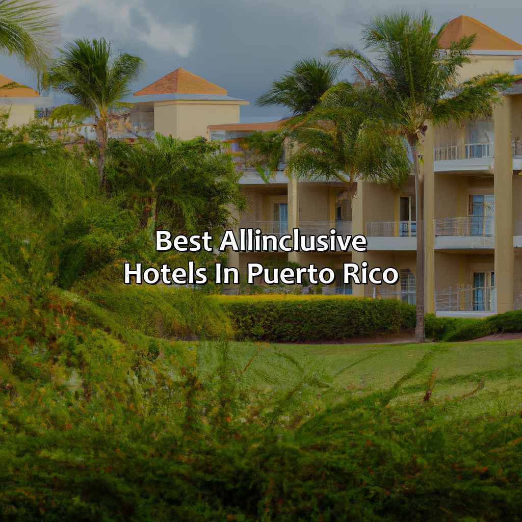 Best All-Inclusive Hotels in Puerto Rico-best all inclusive hotels in puerto rico, 