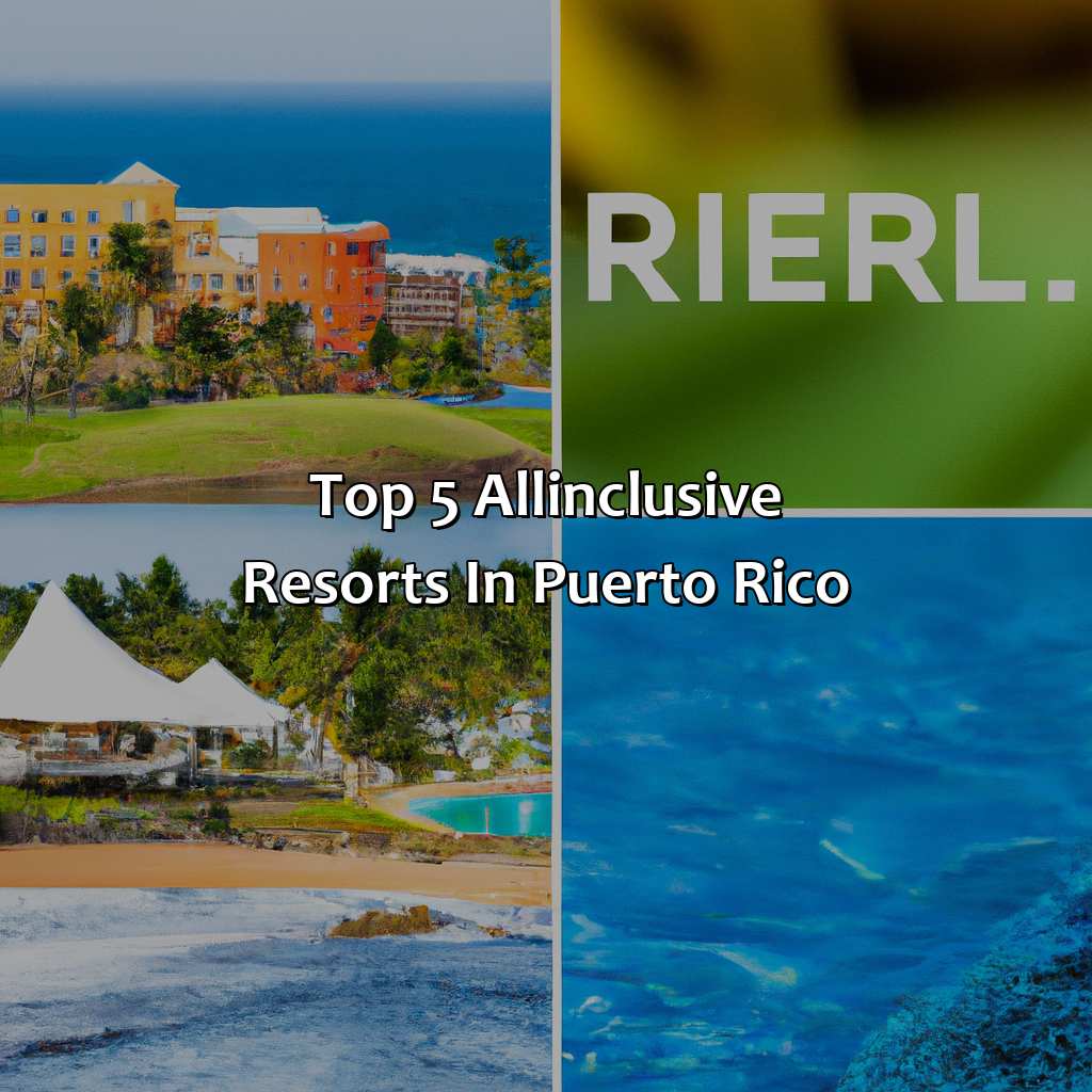 Top 5 all-inclusive resorts in Puerto Rico-best all-inclusive resorts puerto rico, 