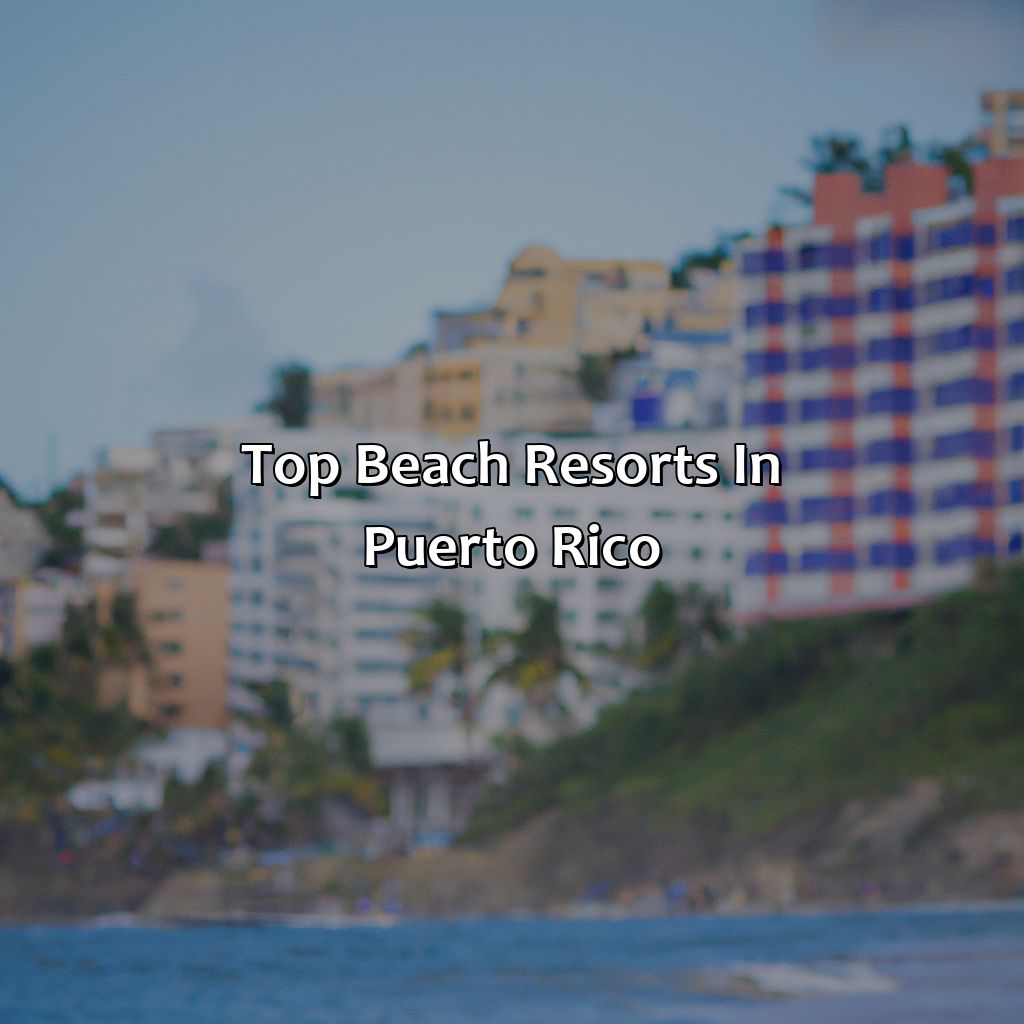 Top Beach Resorts in Puerto Rico-best beach resorts puerto rico, 