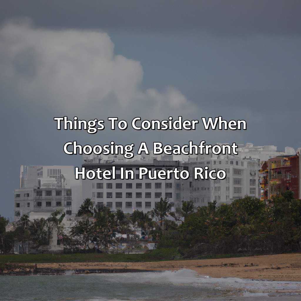 Things to Consider When Choosing a Beachfront Hotel in Puerto Rico-best beachfront hotels puerto rico, 