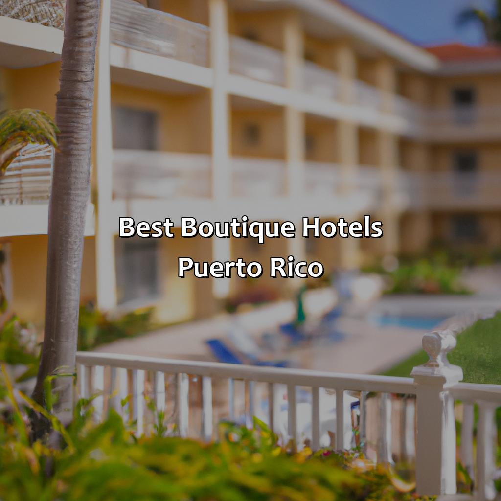 Best Boutique Hotels Puerto Rico