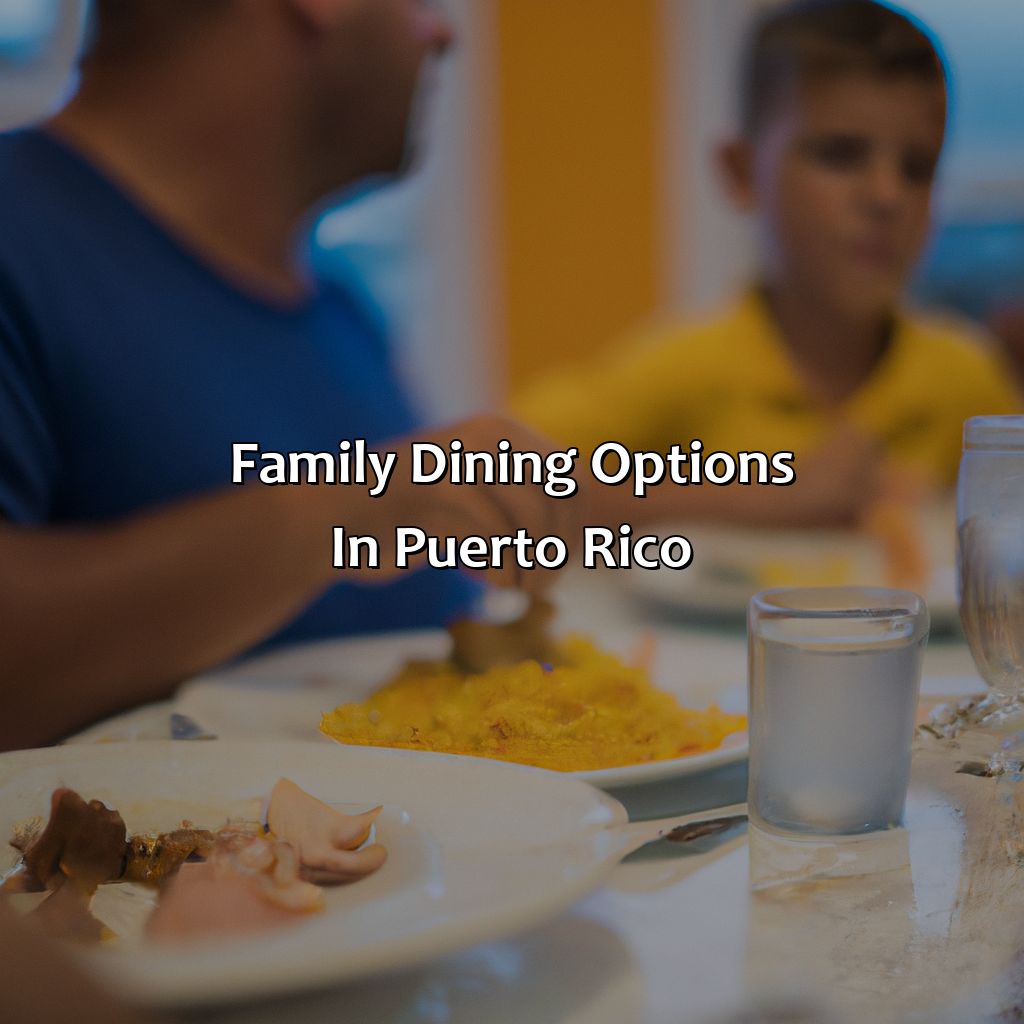 Family Dining Options in Puerto Rico-best family hotels puerto rico, 