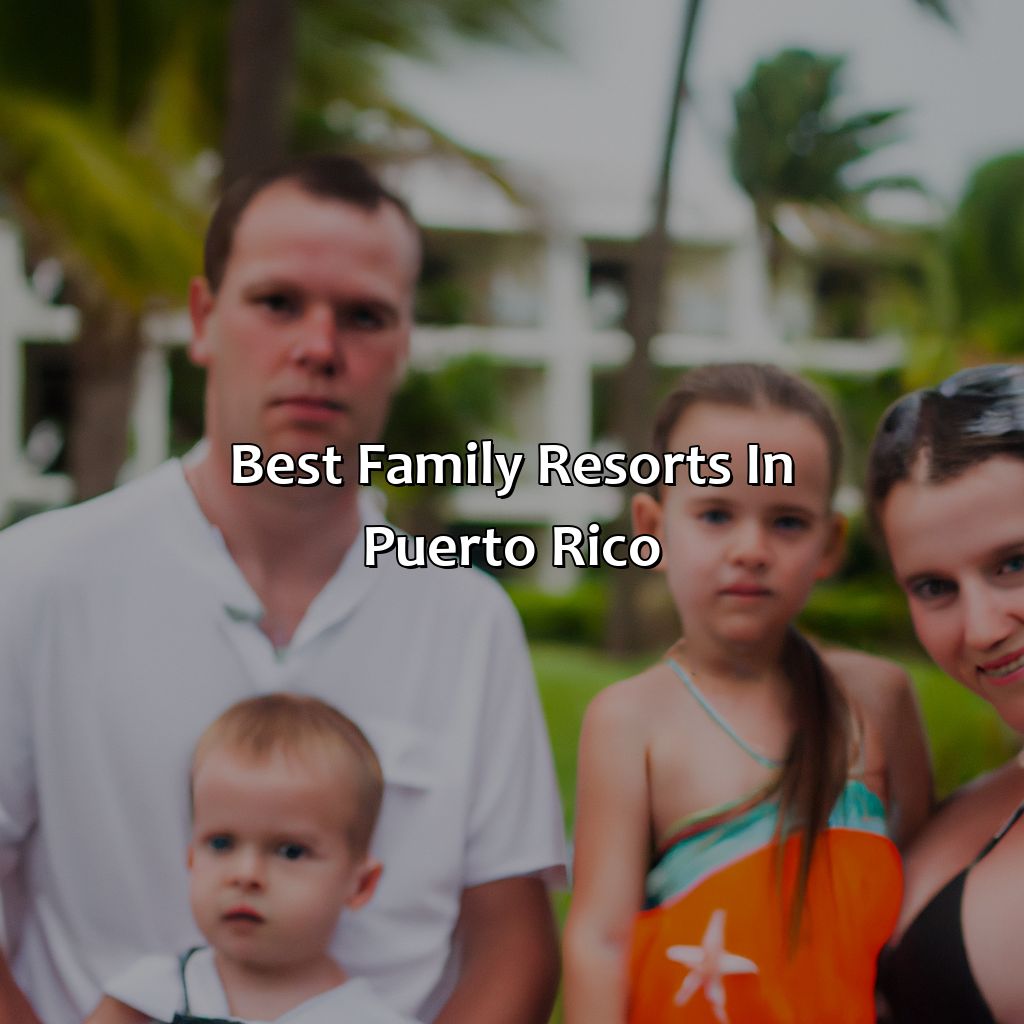 Best Family Resorts in Puerto Rico-best family resorts in puerto rico, 