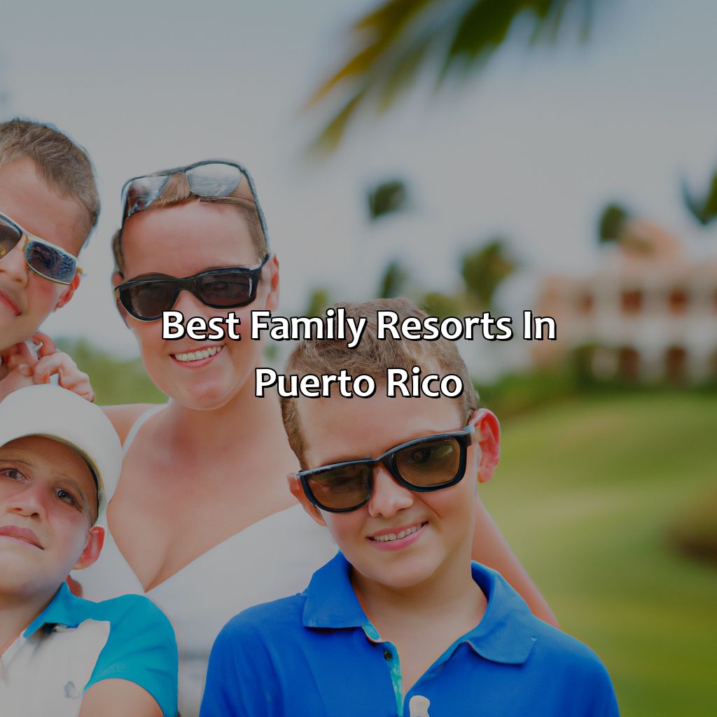 Best Family Resorts in Puerto Rico-best family resorts puerto rico, 