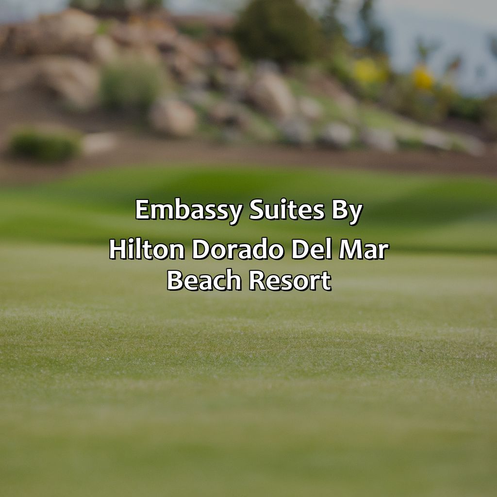 Embassy Suites by Hilton Dorado del Mar Beach Resort-best golf resorts in puerto rico, 