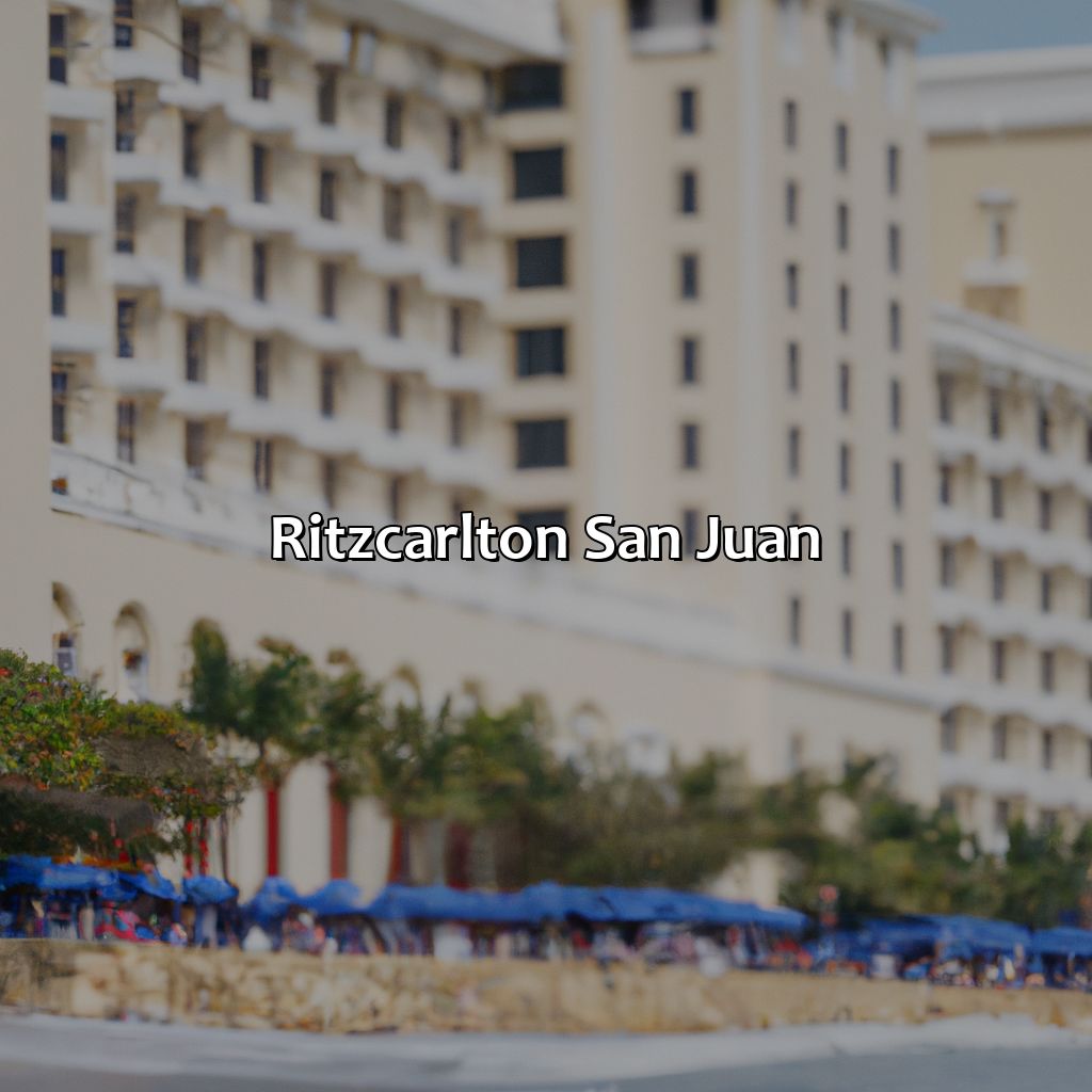 Ritz-Carlton San Juan-best honeymoon resorts puerto rico, 
