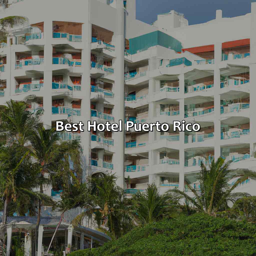 Best Hotel Puerto Rico