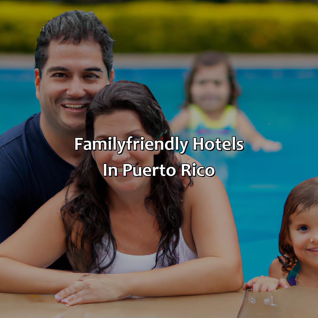 Family-Friendly Hotels in Puerto Rico-best hotel puerto rico, 