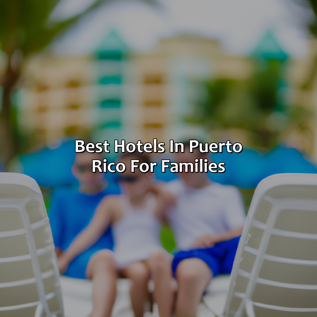 Best hotels in Puerto Rico for families-best hotels in puerto rico for families, 
