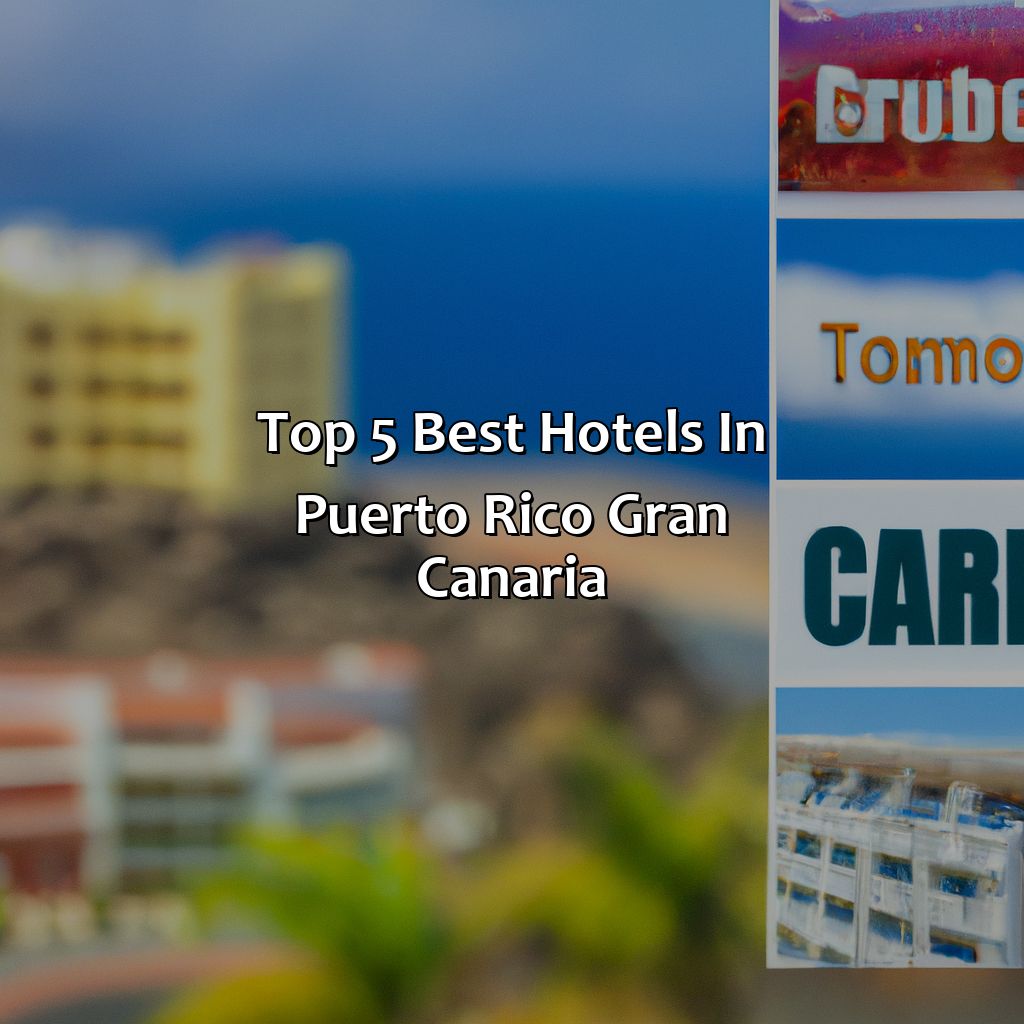 Top 5 Best Hotels in Puerto Rico Gran Canaria-best hotels in puerto rico gran canaria, 
