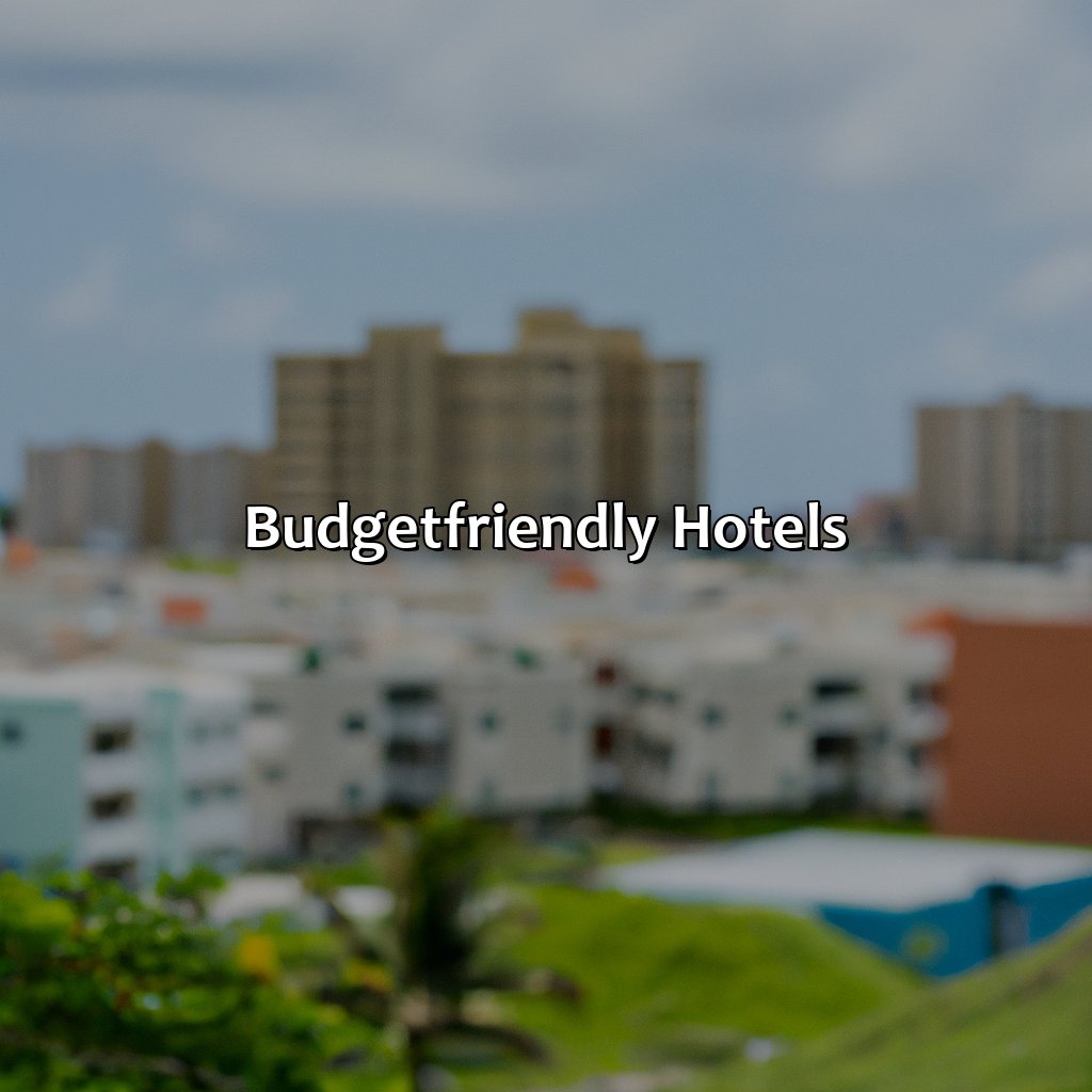 Budget-friendly hotels-best hotels to stay at in puerto rico, 