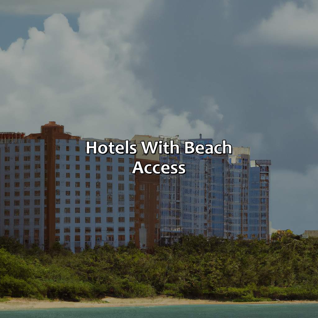 Hotels with beach access-best hotels to stay at in puerto rico, 