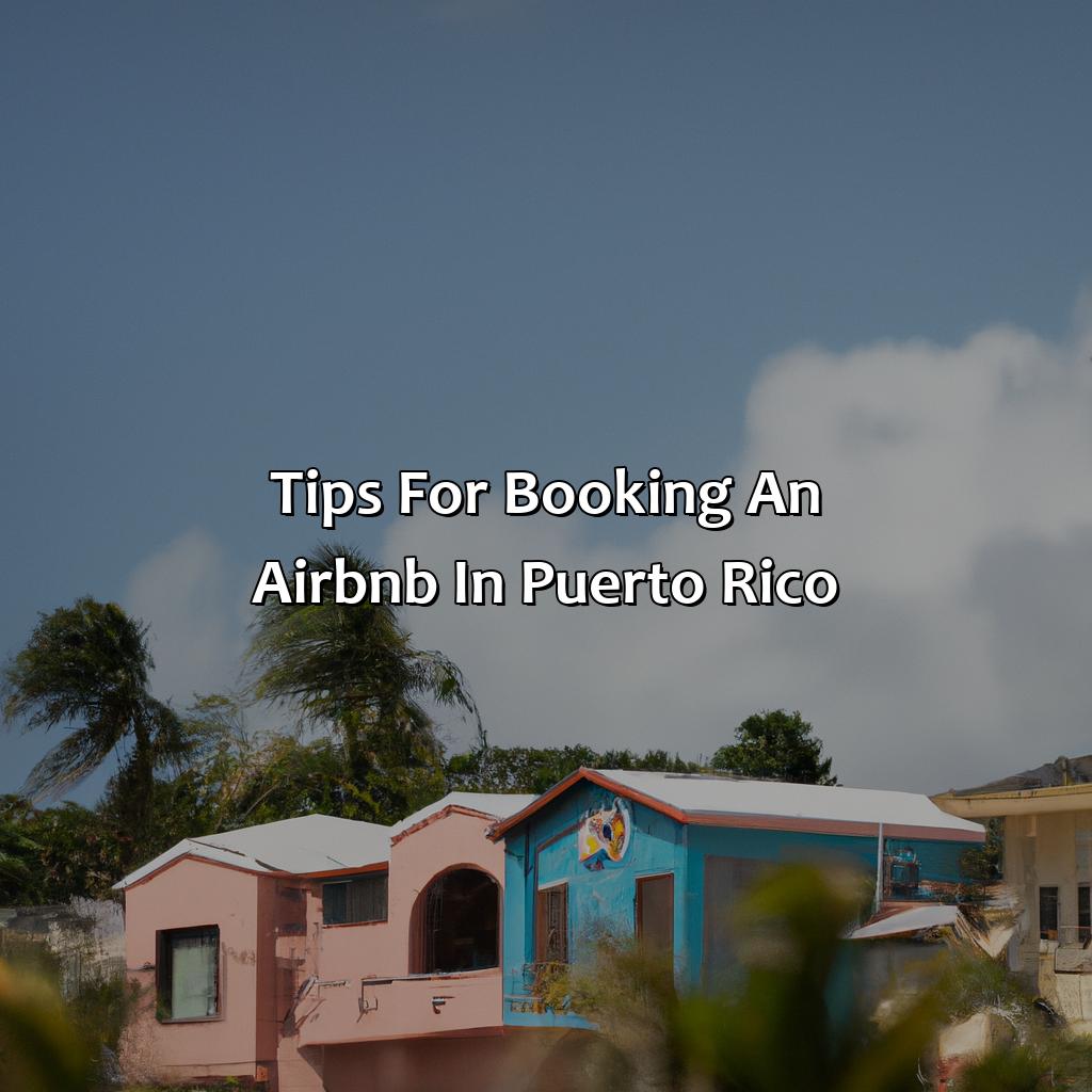 Tips for Booking an Airbnb in Puerto Rico-best places to stay in puerto rico airbnb, 