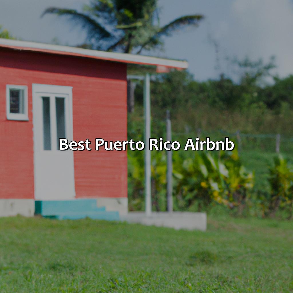 Best Puerto Rico Airbnb