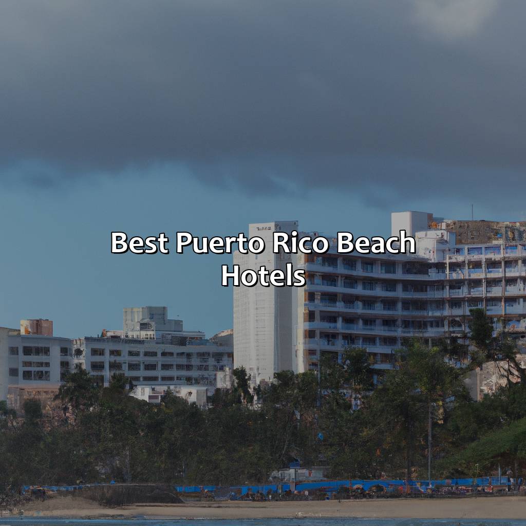 Best Puerto Rico Beach Hotels