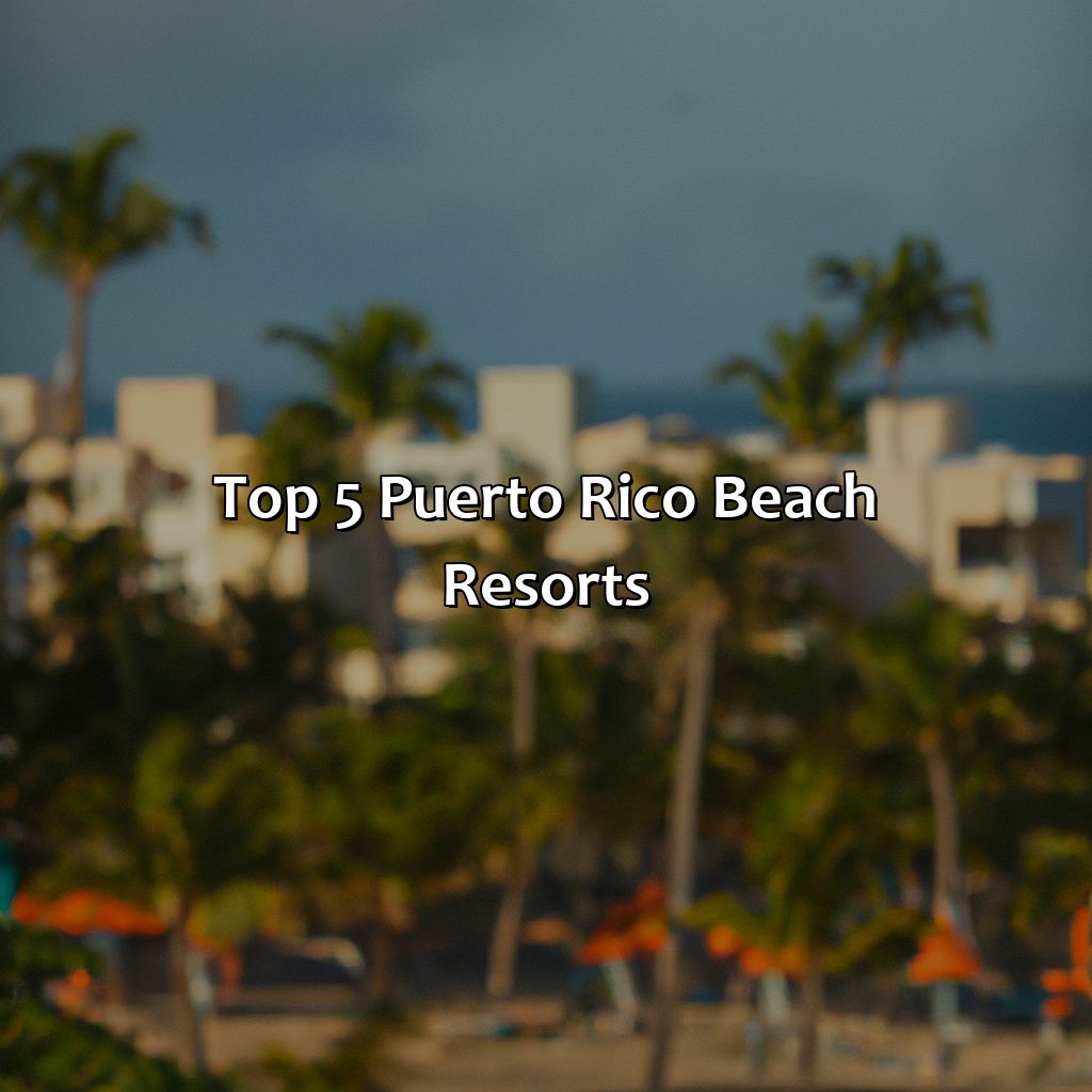 Top 5 Puerto Rico Beach Resorts-best puerto rico beach resorts, 
