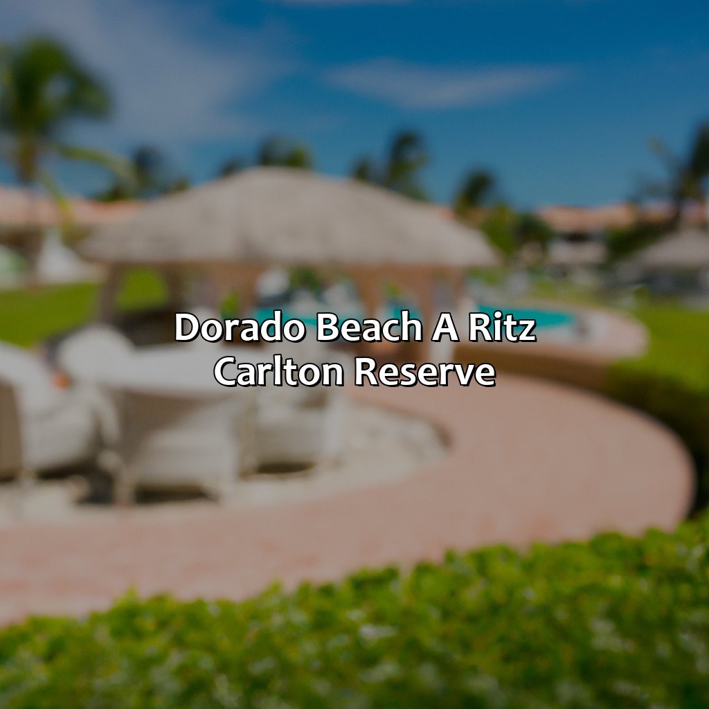 Dorado Beach, A Ritz Carlton Reserve-best puerto rico resorts for couples, 
