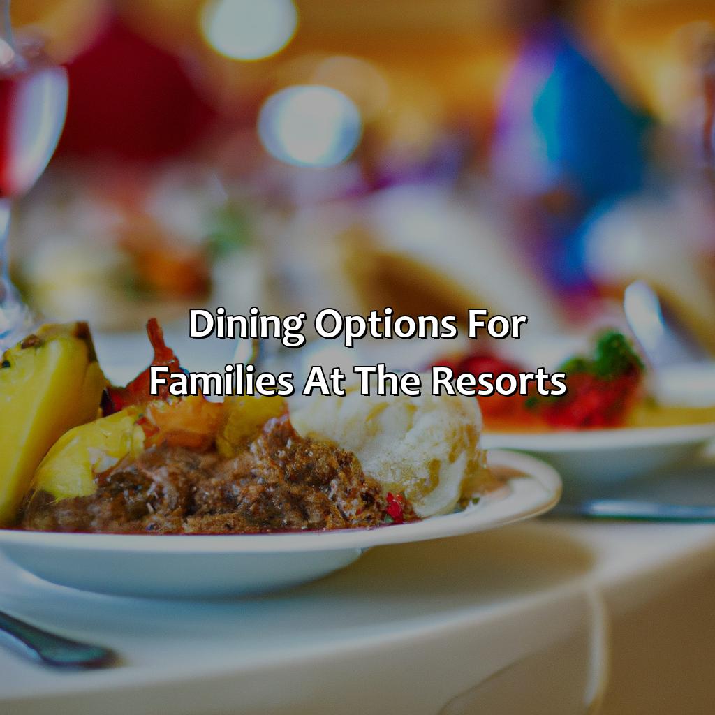 Dining Options for Families at the Resorts-best resorts for families in puerto rico, 