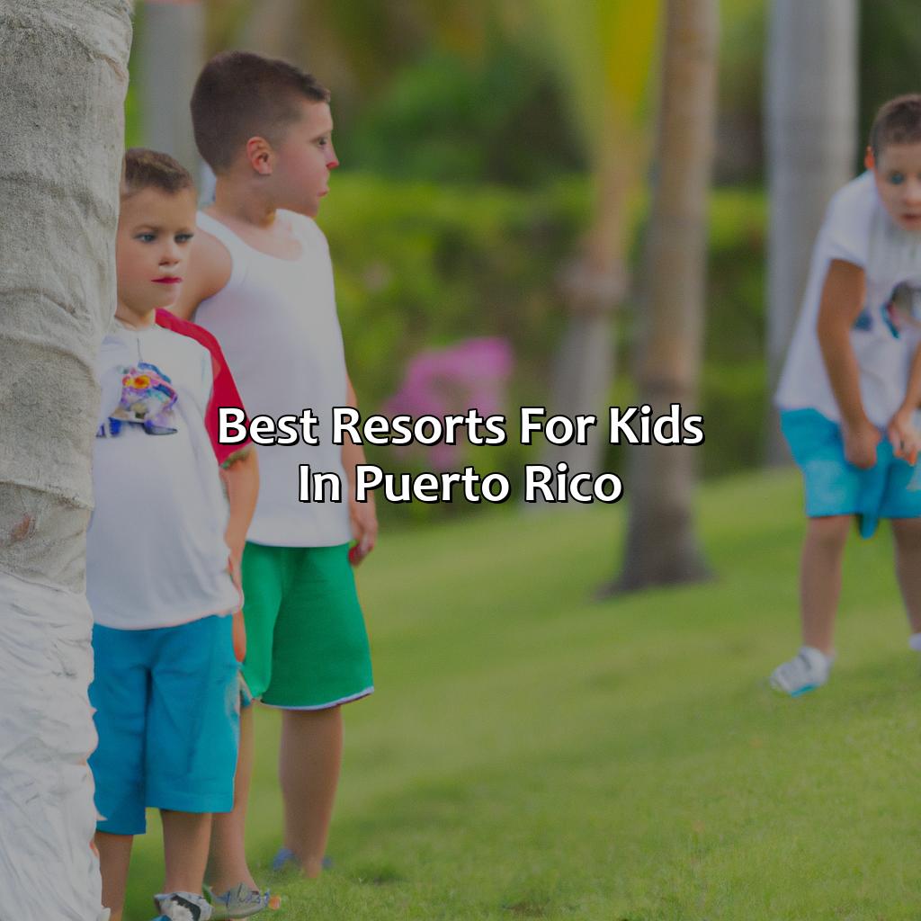 Best Resorts for Kids in Puerto Rico-best resorts for kids in puerto rico, 