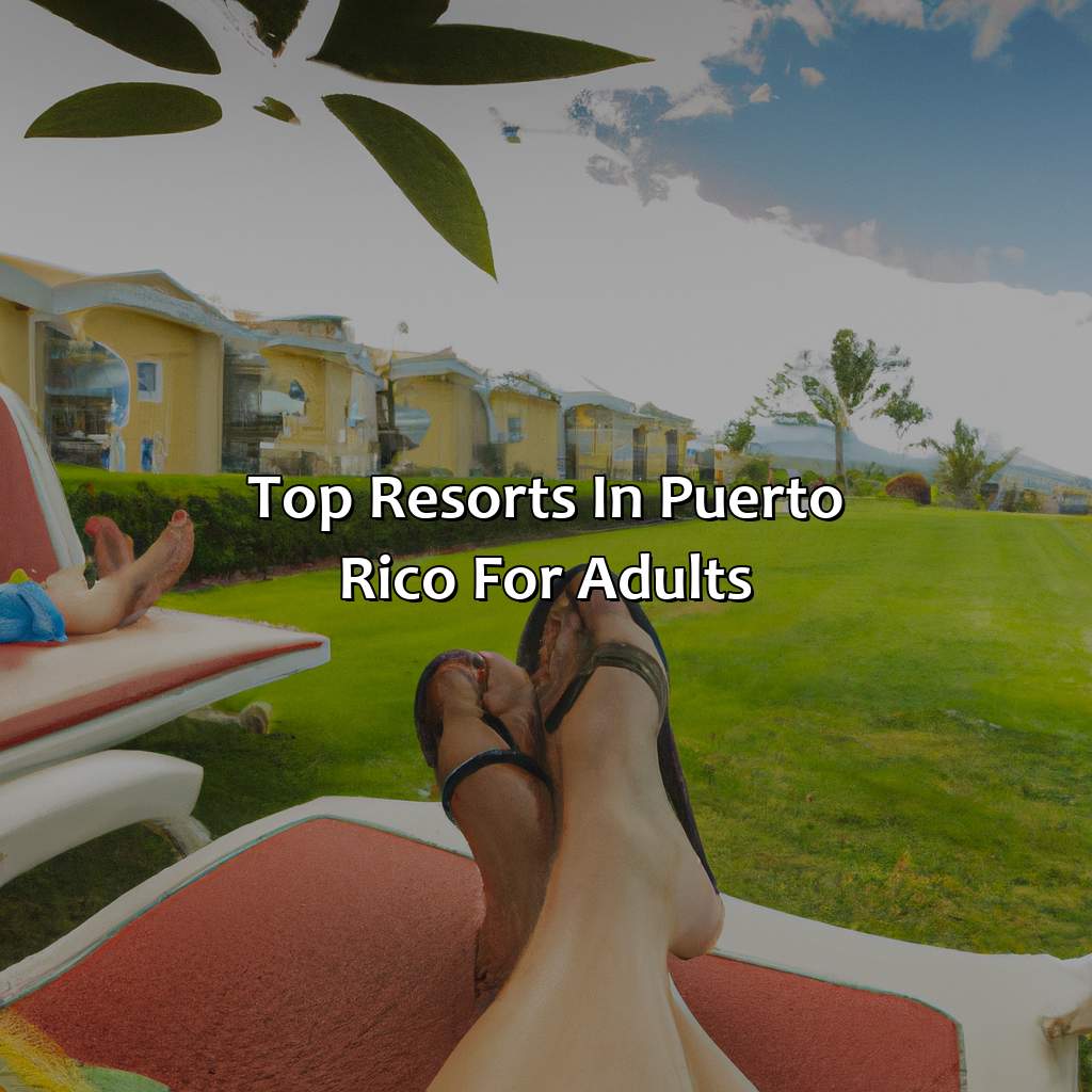 Top Resorts in Puerto Rico for Adults-best resorts in puerto rico for adults, 
