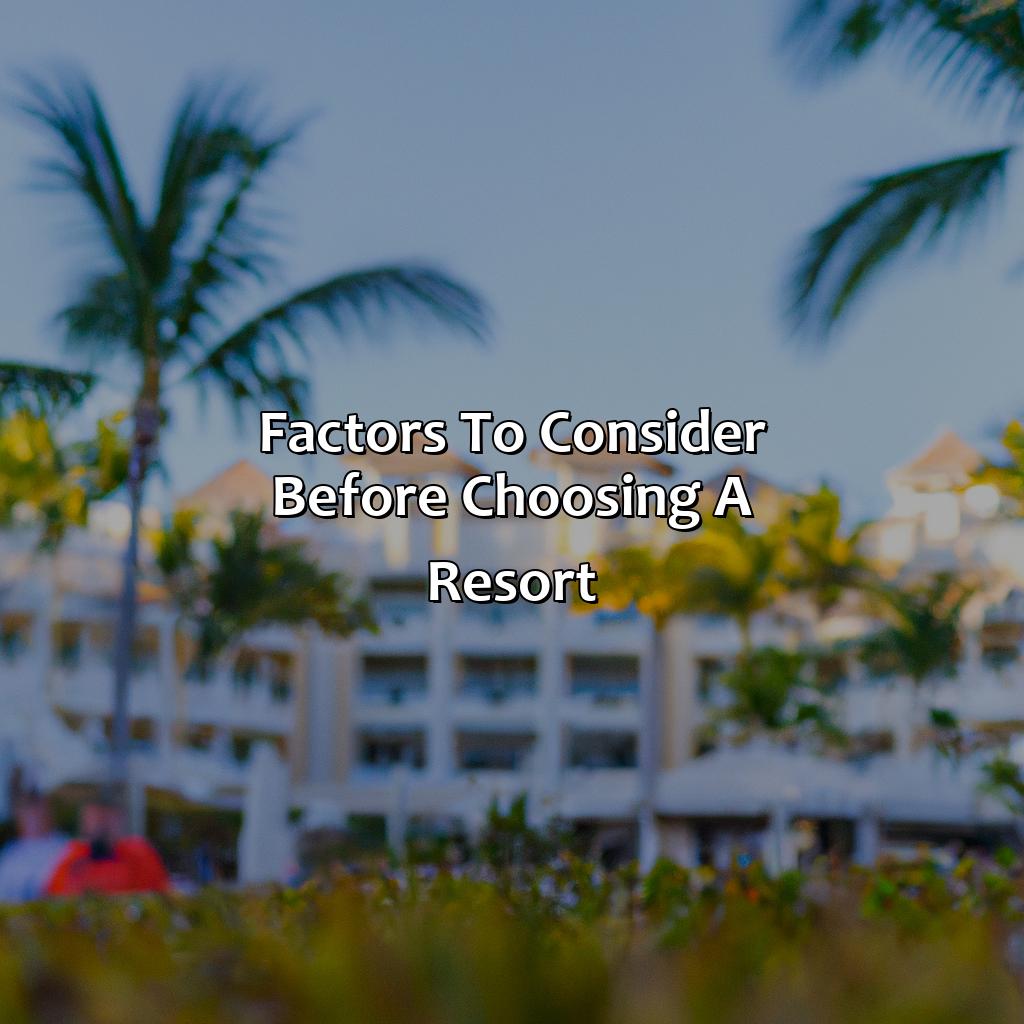 Factors to consider before choosing a resort-best resorts in puerto rico for couples, 