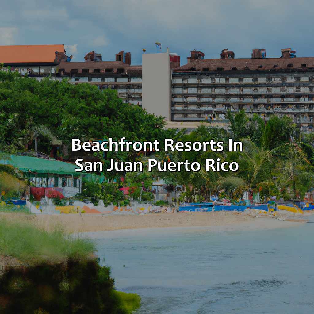 Beachfront Resorts in San Juan, Puerto Rico-best resorts san juan puerto rico, 
