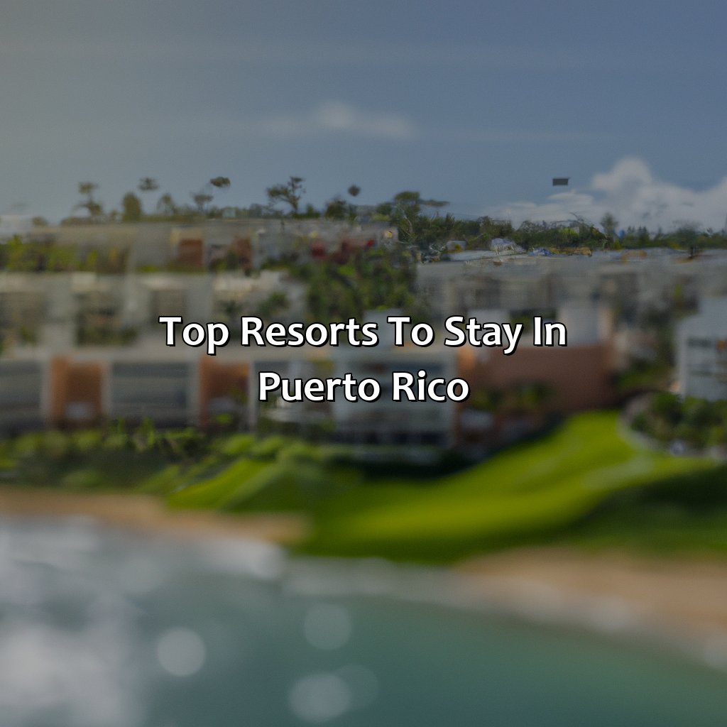 Top Resorts to Stay in Puerto Rico-best resorts to stay in puerto rico, 