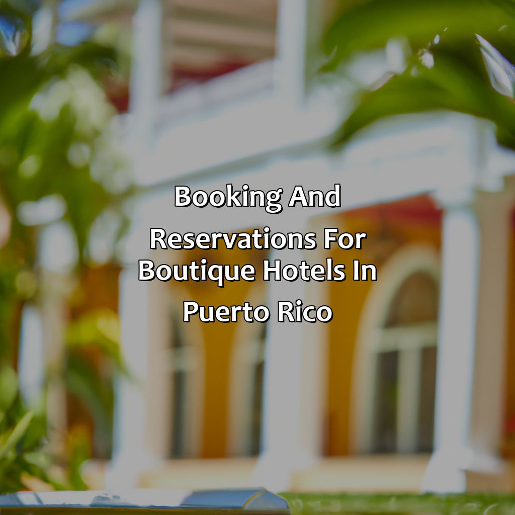 Booking and Reservations for Boutique Hotels in Puerto Rico-boutique hotel puerto rico, 