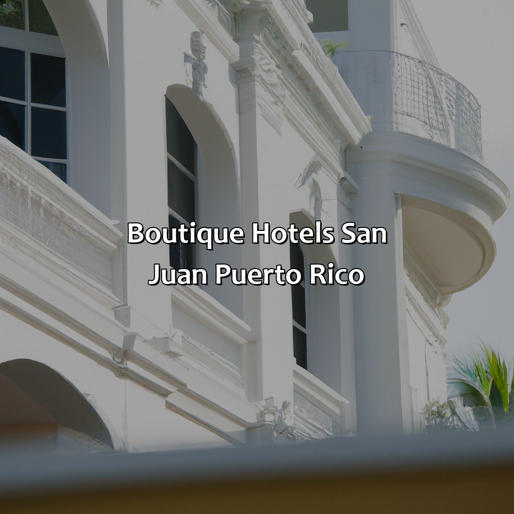 Boutique Hotels San Juan Puerto Rico