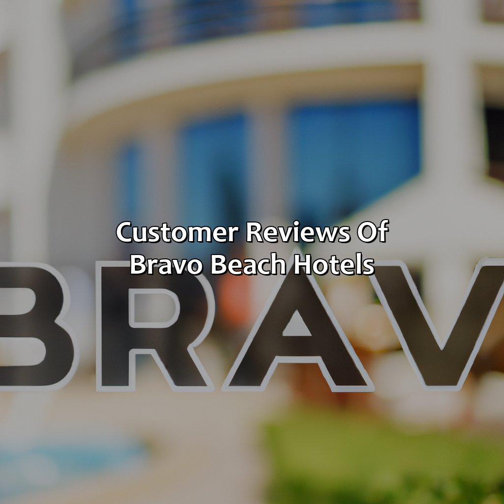 Customer Reviews of Bravo Beach Hotels-bravo beach hotels puerto rico, 